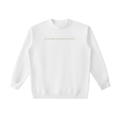 Noble Splendour Essential Heavyweight Crewneck Sweatshirt
